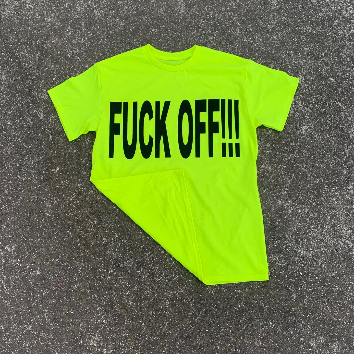 1/1 FUCK OFF!!! Tee - Fluro Yellow