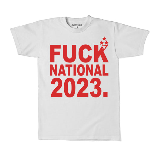 FUCK NATIONAL TSHIRT - White